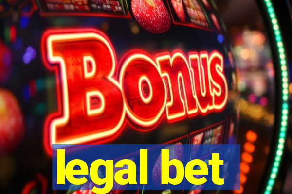 legal bet